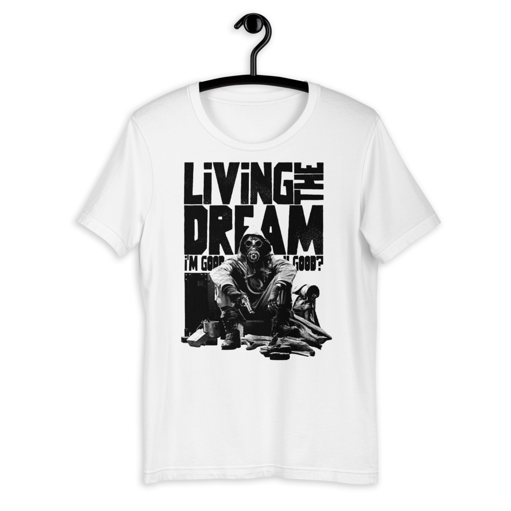 Living The Dream - Black Logo - Unisex T-Shirt - DoomsDayLTD