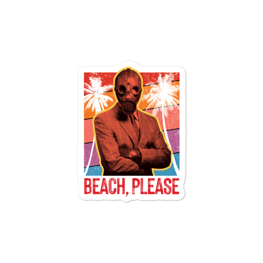 Beach, Please - Original - Bubble-free stickers - DoomsDayLTD