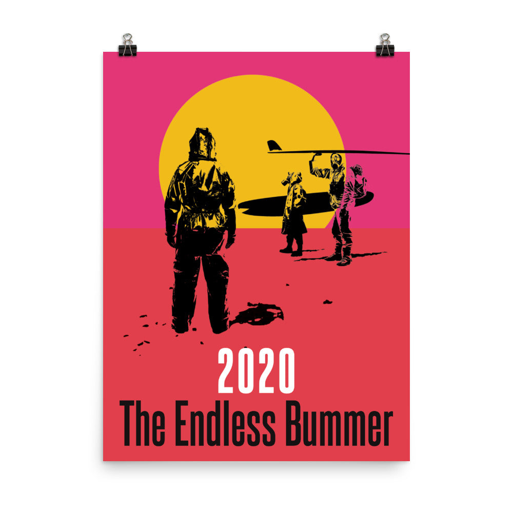 Endless Bummer - Original - Poster - DoomsDayLTD